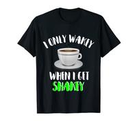 Funny Coffee T Shirt | I Only Wakey When I Get Shakey T-Shirt