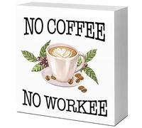 Funny Coffee Wood Block Signs,No Coffee No Workee Wooden Box Sign for Home Shelf Kitchen Tabletop Desk Decor,Rustic Kitchen Office Cafe Sign Decor 5x5 Inch