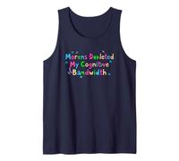Funny Cognitive Bandwidth Depleted Sarcastic Slogan Humour Tank Top