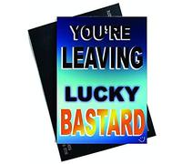Funny Colleague New Job Card Lucky B*stard Coworker Leaving Good Luck Congrats New Job Leaving Goodbye Leaving Job Funny Card Joke PC543