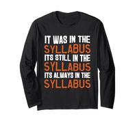 Funny College Professor Saying It was in The Syllabus Retro Long Sleeve T-Shirt