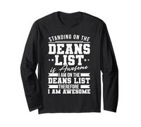 Funny college student deans list Long Sleeve T-Shirt