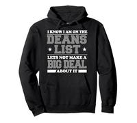 Funny college student deans list Pullover Hoodie