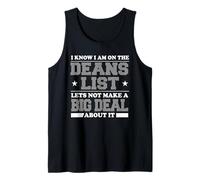 Funny college student deans list Tank Top