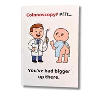 Funny Colonoscopy Card - A5 “Colonoscopy? Pfft… You’ve Had Bigger Up There” Rude Hospital Humour Greeting Card - Cheeky Get Well Soon or Recovery Gift for Friends, Family, Patients - With Envelope