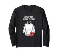 Funny Comfort is The Outfit Cozy Style Long Sleeve T-Shirt
