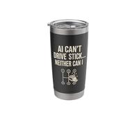 Funny Computer Tech Manual Transmission Car Lovers AI Gifts Stainless Steel Insulated Tumbler