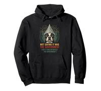 Funny Conspiracy Dog Tinfoil Hat Government Quote Pullover Hoodie