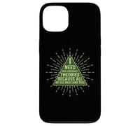 Funny Conspiracy Theories Case for iPhone 13