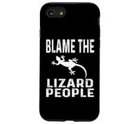 Funny Conspiracy Theory Theorist Blame The Lizard People Case for iPhone SE (2020) / 7/8