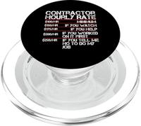 Funny Contractor Gifts Contractor Hourly Labor Rates PopSockets PopGrip for MagSafe