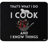 Funny Cook Mouse Pad, That's What I Do I Cook and I Know Things, Gaming Mousepad, Base, 9.5x7.9 Inches