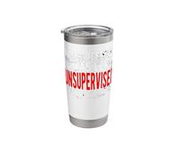 Funny Cool in My Defense I was Left Unsupervised Stainless Steel Insulated Tumbler