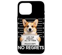 Funny Corgi Mugshot I Ate the Snacks No Regrets Case for iPhone 16 Pro Max