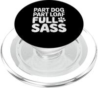 Funny Corgi T-Shirt Part Dog Part Loaf Full Sass Dog Mom Dad PopSockets PopGrip for MagSafe