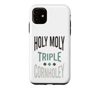 Funny Cornhole Holy Moly triple cornholey Case for iPhone 11