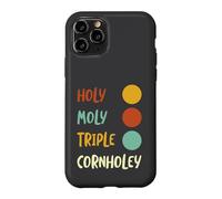 Funny Cornhole Pun Holy Moly triple cornholey Case for iPhone 11 Pro