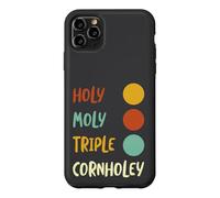 Funny Cornhole Pun Holy Moly triple cornholey Case for iPhone 11 Pro Max