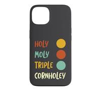 Funny Cornhole Pun Holy Moly triple cornholey Case for iPhone 13