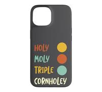 Funny Cornhole Pun Holy Moly triple cornholey Case for iPhone 15