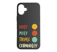 Funny Cornhole Pun Holy Moly triple cornholey Case for iPhone 16 Plus