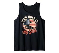 Funny Cornhole USA Flag Your Hole Is My Goal Tank Top