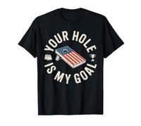 Funny Cornhole Your Hole is My Goal T-Shirt