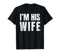 Funny Couple Costume I'm His Wife T-Shirt