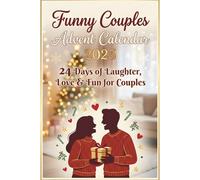 Funny Couples Advent Calendar 2025: 24 Days of Laughter, Love & Fun for Couples | Romantic Challenges, Cute Prompts & Cozy Holiday Fun