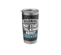 Funny Coventry Warning May Start Talking About Coventry Stainless Steel Insulated Tumbler