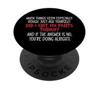 Funny Coworker Did I Shit My Pants Today Sarcastic Work Team PopSockets Adhesive PopGrip