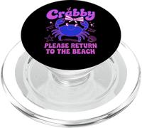 Funny Crab If Crabby Please Return To The Beach PopSockets PopGrip for MagSafe