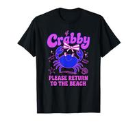 Funny Crab If Crabby Please Return to The Beach T-Shirt