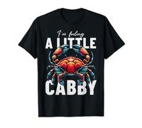 Funny Crab I'm Feeling A Little Crabby T-Shirt