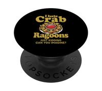 Funny Crab Rangoon Lifting Goons in my mouth PopSockets Adhesive PopGrip