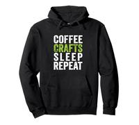 Funny Crafters Coffee Crafts Sleep Repeat Pun Humor Novelty Pullover Hoodie