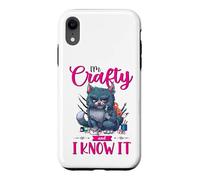 Funny Crafters Quote I'm Crafty and I Know It Crafting Cat Case for iPhone XR