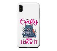 Funny Crafters Quote I'm Crafty and I Know It Crafting Cat Case for iPhone XS Max