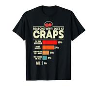 Funny Craps Reasons why i Lost at Craps Night Value Graphic T-Shirt