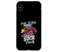 Funny Crawfish Well It Aint Gonna Suck Itself Crab Eating Case for iPhone XS Max