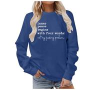 Funny Crewneck Sweatshirt Women Inner Peace Begins With Four Words Fall Graphic Sarcastic Shirt Long Sleeve Pullovers Jumpers for Women uk