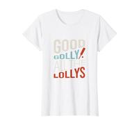 Funny Cricket Good Golly All the lollys Value Graphic T-Shirt, Women, White, M