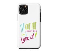 Funny Cricket Pun I've got the cricket bug and I love it Case for iPhone 11 Pro