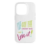 Funny Cricket Pun I've got the cricket bug and I love it Case for iPhone 14 Pro