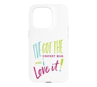 Funny Cricket Pun I've got the cricket bug and I love it Case for iPhone 15 Pro