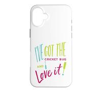 Funny Cricket Pun I've got the cricket bug and I love it Case for iPhone 16 Plus