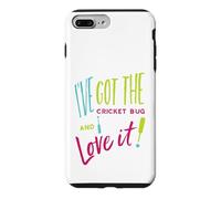 Funny Cricket Pun I've got the cricket bug and I love it Case for iPhone 7 Plus/8 Plus