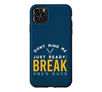 Funny Cricket Pun just ready to break one's duck Case for iPhone 11 Pro Max