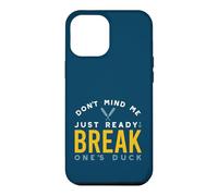Funny Cricket Pun just ready to break one's duck Case for iPhone 12 Pro Max