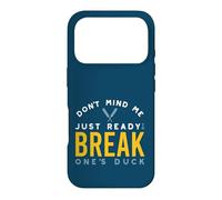 Funny Cricket Pun just ready to break one's duck Case for iPhone 17 Pro